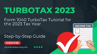 2024 TurboTax Tutorial for Form 1040  StepbyStep Guide amp Walkthrough for Tax Year 2023 [upl. by Chaing163]