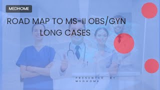 MS Obs Gyn  Long Cases Preparation  How to Pass In One Go [upl. by Josephson200]