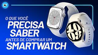 O que você PRECISA SABER antes de comprar um smartwatch [upl. by Englebert]