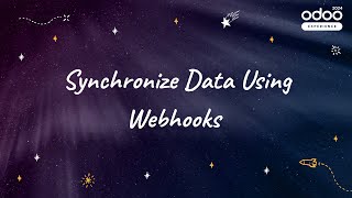 Synchronize Data Using Webhooks [upl. by Votaw680]