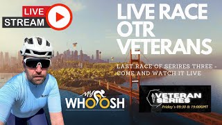 LIVE Mywhoosh Racing with OTR Veterans [upl. by Netsruk]