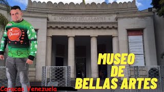 Museo de Bellas Artes Caracas Venezuela 2023 [upl. by Lairea]