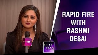 Rapid Fire with Rashmi Desai  Exclusive Interview [upl. by Fabrienne]