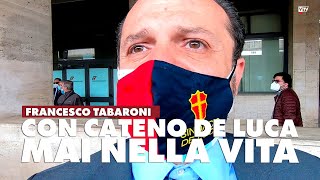 Francesco Tabaroni quotCon Cateno De Luca mai nella vitaquot [upl. by Nonnarb]