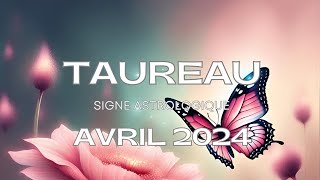 TAUREAU✨TON PROJET EST LE BON 🙏🌠AVRIL 2024 [upl. by Mair623]