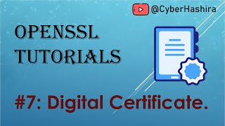 OpenSSL Tutorial Video7  Generating Digital Certificates using OpenSSL [upl. by Amre]