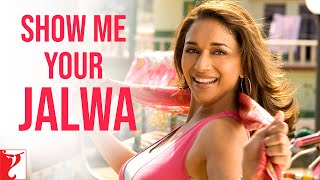 Show Me Your Jalwa  Full Song  Aaja Nachle  Madhuri Dixit  Richa  Kailash  Salim  Jaideep [upl. by Claudetta]