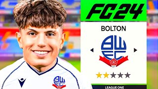 I Rebuilt Bolton Wanderers in FC 24 [upl. by Adnat]