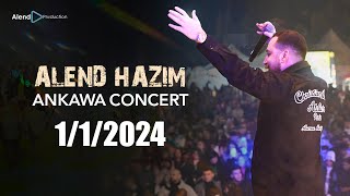 Alend Hazim  Ankawa Full Concert LIVE ئەلند حازم  ئاهەنگا عەنكاوا [upl. by Adiam]