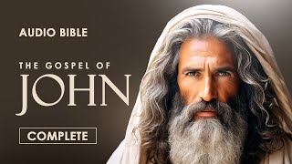 The Gospel of John  Complete  Audio Bible CEV [upl. by Eward]