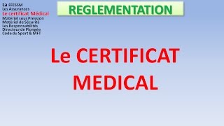 5  Le Certificat Médical [upl. by Anilad]