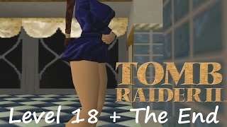 Tomb Raider 2  Level 18 Home Sweet Home  Ending Credits [upl. by Corley]