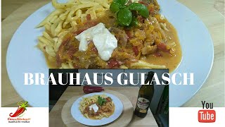 BRAUHAUS GULASCH  Euer Wunschrezept Monat Mai  manKocht  ChaosKitchen51 [upl. by Mcgannon]