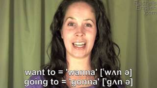 How to Pronounce Gonna and Wanna American English [upl. by Fiel390]