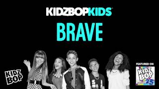 KIDZ BOP Kids  Brave KIDZ BOP 25 [upl. by Nhtanhoj]