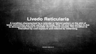 Medical vocabulary What does Livedo Reticularis mean [upl. by Harbird573]