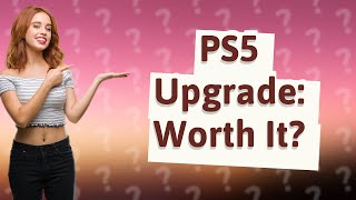 Is upgrading from PS4 to PS5 worth it [upl. by Harriott870]