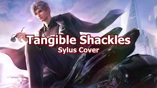 Tangible Shackles  Sylus Love and Deepspace Cover [upl. by Grefer]