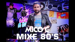 MICO C mixe 80s  Part I [upl. by Barnes113]