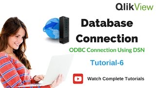 QlikView Connecting to ODBC  QlikView Data Sources  Tutorial 6 [upl. by Nagel]