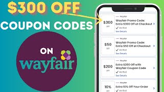 quotHow to Get Up to 300 Off Wayfair Coupon Codes Revealedquot Step By Step Guide [upl. by Lucie623]