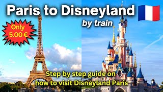 🇫🇷 How to Travel to Disneyland Paris By Public Transport  Complete Travel Guide disneylandparis [upl. by Corina]