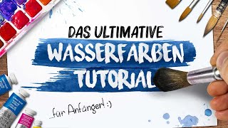 Das ultimative AQUARELL TUTORIAL  Wasserfarben für Anfänger  Drawinglikeasir [upl. by Herm]