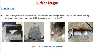 Surface fatigue  Tribology  Mechanical engineering [upl. by Antony]