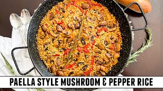 PaellaStyle Mushroom Rice  Authentic Flavors amp Done in 40 Minutes [upl. by Oruasi630]