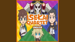 Isekai Quartet From Isekai Quartet OP [upl. by Alicul710]