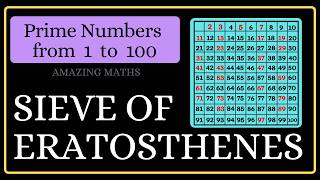 USING SIEVE OF ERATOSTHENES TO FIND PRIME NUMBERS from 1  100 in less than 5 minutes Amazing Maths [upl. by Hildagarde]