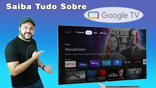 GOOGLE TV – Tudo que você precisa Saber [upl. by Tannenbaum]