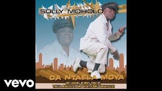 Solly Moholo  Sedi Laka Official Audio [upl. by Niarbo31]