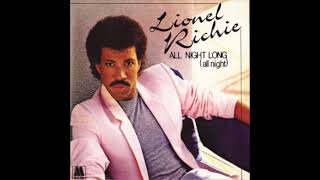 Lionel Richie  All Night Long All Night Torisutan Extended [upl. by Allerie157]