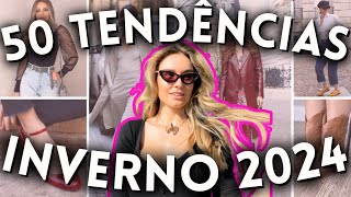 🔴50 TENDÊNCIAS INVERNO 2024  O que JÁ ESTÁ NA MODA E VAI BOMBAR no Outono Inverno 2024  Maga Moda [upl. by Oicinoid755]