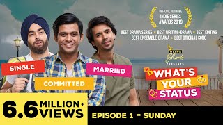 Whats Your Status  Web Series  Episode1  Sunday  Cheers [upl. by Raviv]