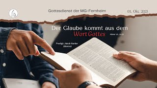 Gottesdienst der MG Fernheim  Der Glaube kommt aus dem Wort Gottes [upl. by Dibrin204]