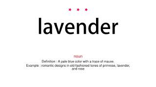 How to pronounce lavender  Vocab Today [upl. by Miof Mela]