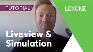 Liveview und Simulation  Loxone Tutorial  2020 [upl. by Jehovah]