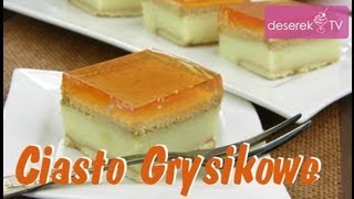 Ciasto Grysikowe bez pieczenia  DeserekTV [upl. by Gilberta]