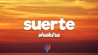 Shakira  Suerte Letra  Lyrics [upl. by Harak]