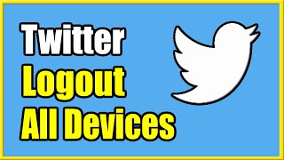 How to Logout of Twitter on All Devices Best Tutorial [upl. by Enram]