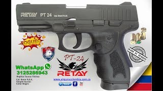 Pistola de Fogueo Retay PT24 9mm Arme Desarme y Ensayo│WhatsApp 3125286943│Airguns Colombia [upl. by Damien550]