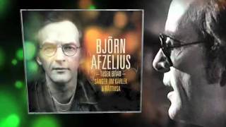 BJÖRN AFZELIUS quotTusen Bitar  sånger om kärlek o rättvisaquot Ny 3 CD samling 2011 [upl. by Bowrah]