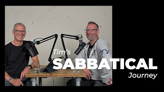 A Conversation With Tim  Sabbatical [upl. by Dardani]