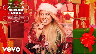 Meghan Trainor  Sleigh Ride Official Audio [upl. by Emerson401]