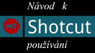 Shotcut  návod základy [upl. by Uri]