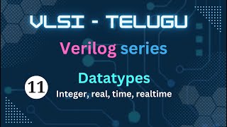 Integer real time real time Verilog lectures in Telugu  11 [upl. by Patt957]