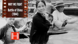 Why We Fight  The Battle of China WW2 Propaganda Film 1944 [upl. by Newmann]