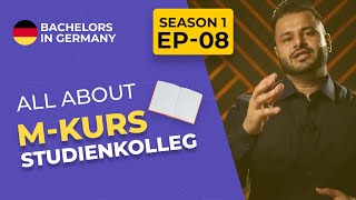 M Course Studienkolleg Aufnahme amp FSP EXPLAINED  Bachelors in Germany  Season 1  Ep8 [upl. by Xuerd]